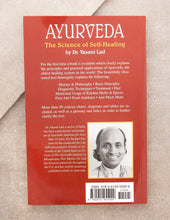 Load image into Gallery viewer, Ayurveda: The Science of Self Healing: A Practical Guide
